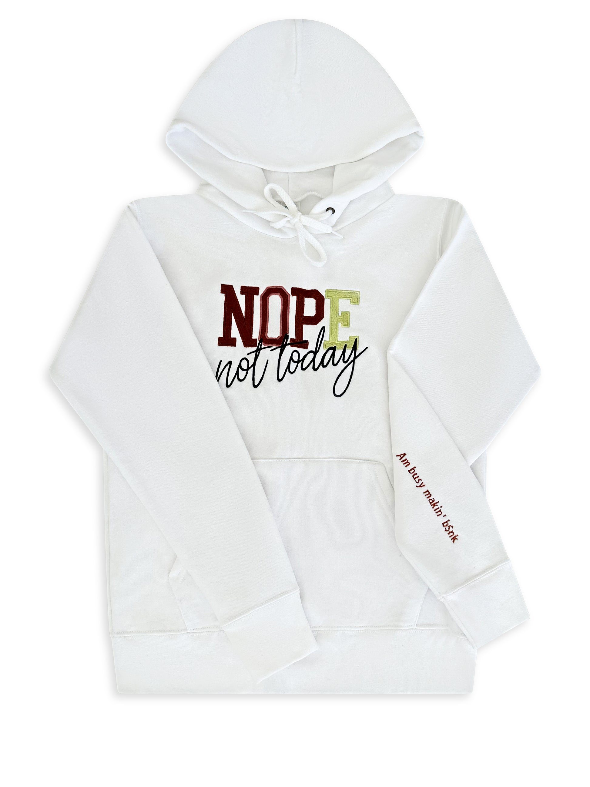 White hoodie with 'NOPE not today' text on a white background. custom-branded embroidery
no minimum order embroidery
free logo setup apparel
personalized business embroidery
family-owned custom embroidery shop