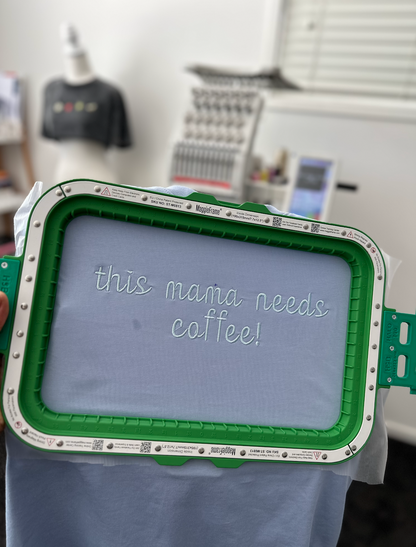 "this mama needs a coffee!" Embroidered Tee